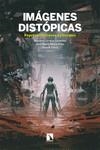 Imágenes distópicas | 9788413525884 | Filhol, Benoit (ED.)/Mesa Villar, José María (ED.)/Urraco So