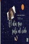 El día que subí al cielo | 9788419454737 | Gimeno , María José