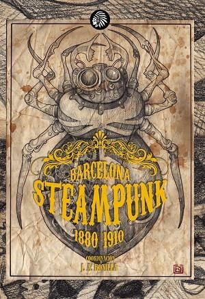 BARCELONA STEAMPUNK 1880 1910 | 9788419293251 | Bonilla, José A.