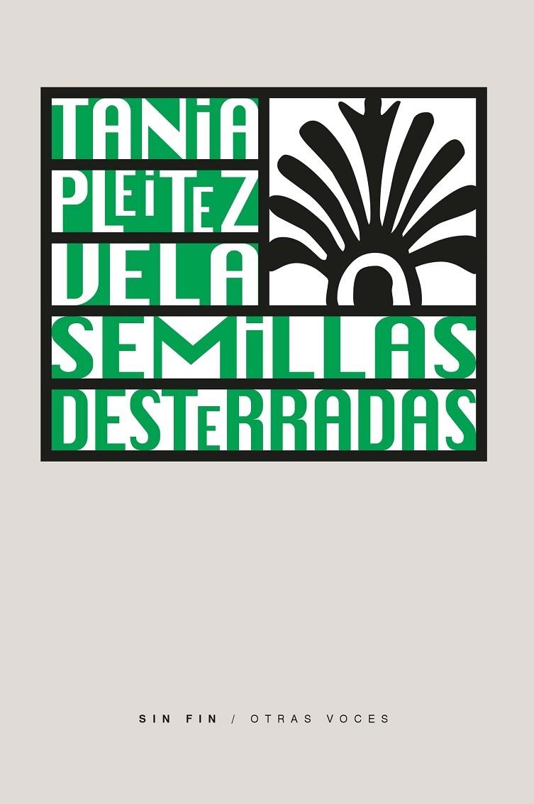 Semillas desterradas | sf21 | Tania Pleitez Vela