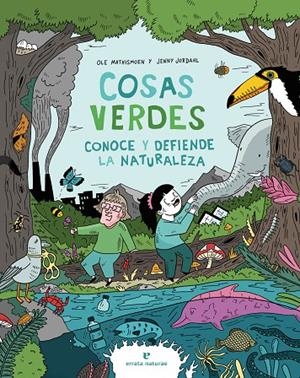 Cosas verdes | 9788419158079 | Mathismoen, Ole / Jordahl, Jenny
