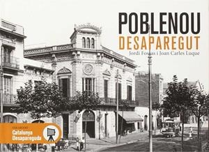 Poblenou desaparegut | 9788415232896 | Luque, Joan Carles / Fossas, Jordi