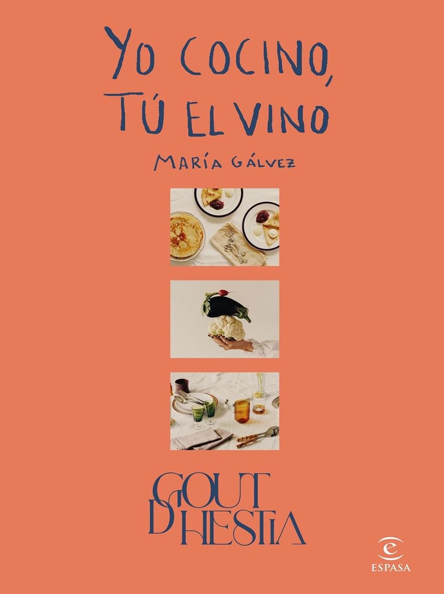 Yo cocino, tú el vino | 9788467066722 | Gálvez, Goutdhestia, María