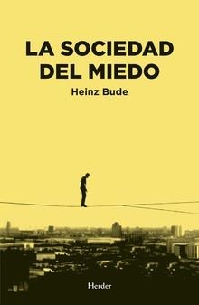 La sociedad del miedo | 9788425438417 | Bude, Heinz
