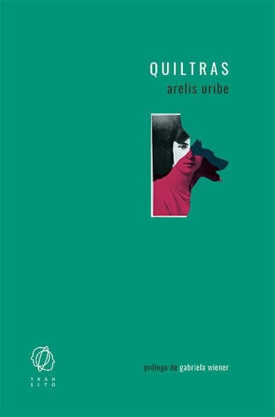 Quiltras | 9788494909542 | Uribe, Arelis / Wiener, Gabriela