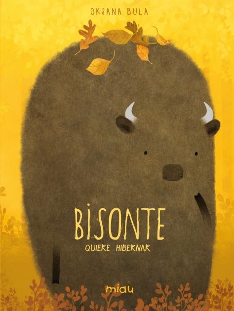 Bisonte quiere hibernar | 9788418277825 | Bula, Oksana