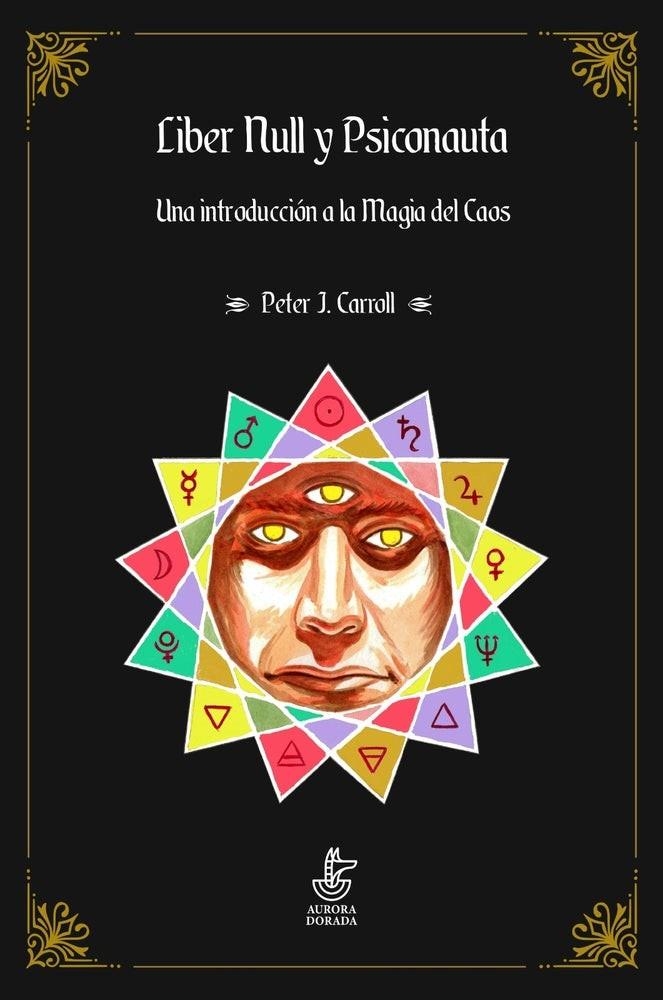 Liber Null y Psiconauta | 9788412183122 | J. Carroll, Peter