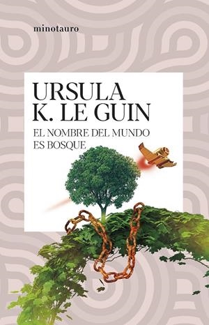 El nombre del mundo es Bosque | 9788445014578 | Le Guin, Ursula K.