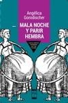 MALA NOCHE Y PARIR HEMBRA | 9789871300556 | Gorodischer, Angélica