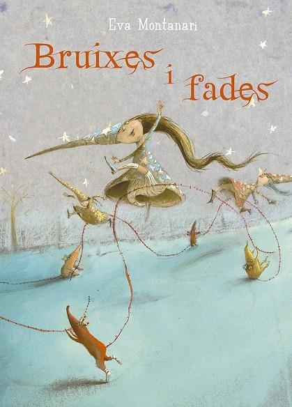 Bruixes i fades | 9788491452973 | MONTANARI, EVA