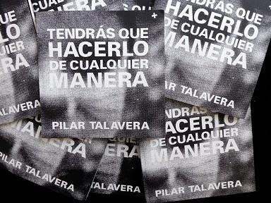 Tendrás que hacerlo de cualquier manera | 9788412523416 | Talavera, Pilar