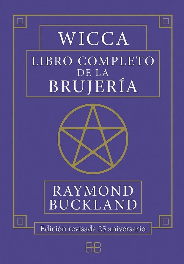 Wicca. Libro completo de la brujería | 9788417851026 | Buckland, Raymond
