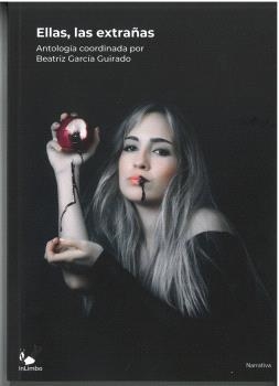 Ellas, las extrañas | 9788412658309 | GARCIA GUIRADO, BEATRIZ (COORD.)