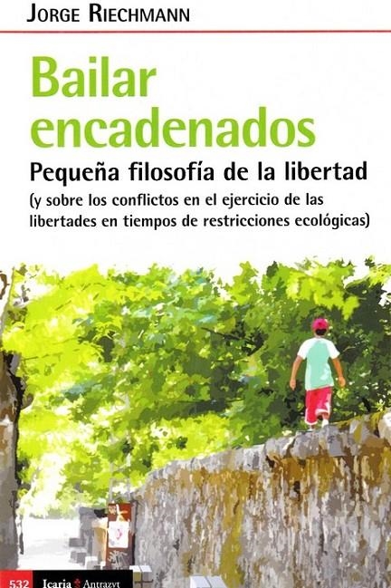 Bailar encadenados | 9788418826917 | Riechmann Fernandez, Jorege