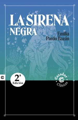 LA SIRENA NEGRA | 9788417646974 | PARDO BAZÁN, EMILIA