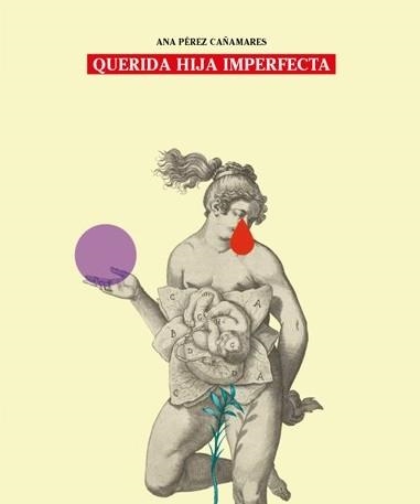 Querida hija imperfecta | 9788494960611 | Pérez Cañamares, Ana