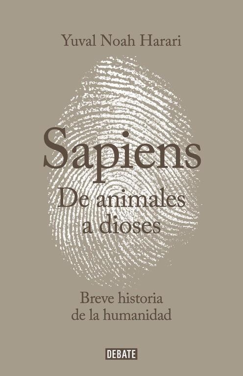 SAPIENS DE ANIMALES A DIOSES | 9788499924212 | Harari, Yuval Noah