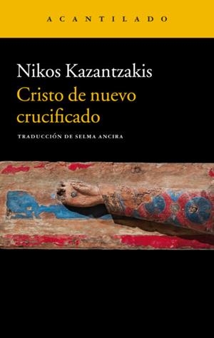 CRISTO DE NUEVO CRUCIFICADO | 9788417346324 | Kazantzakis, Nikos