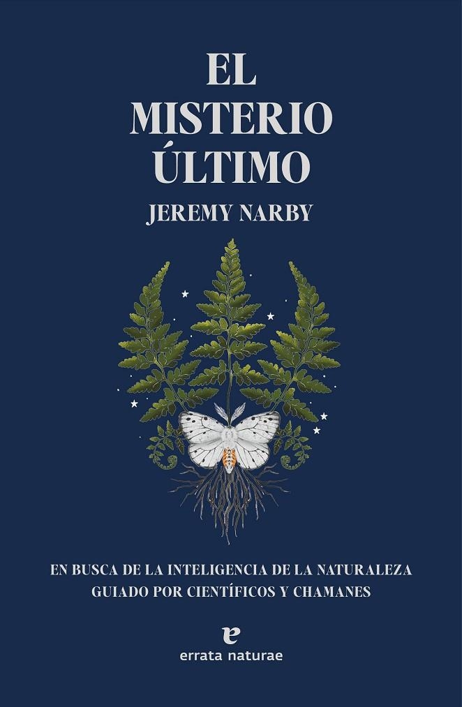 MISTERIO ULTIMO,EL | 9788419158147 | Jeremy Narby