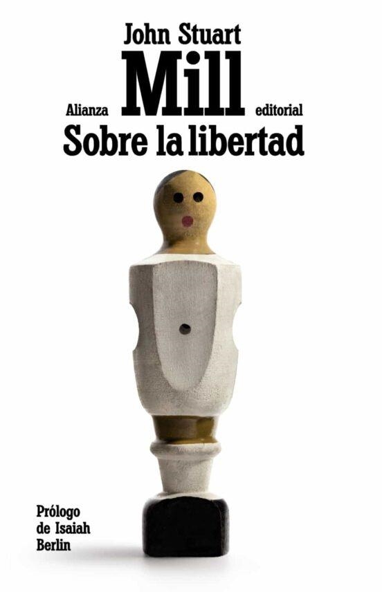 SOBRE LA LIBERTAD | 9788420675558 | John Stuart Mill
