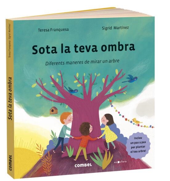 SOTA LA TEVA OMBRA | 9788491017844 | Franquesa Codinach, Teresa