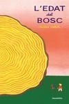 L'EDAT DEL BOSC - CAT | 9788418284762 | Charline Colette
