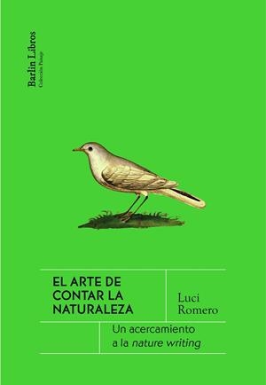 El arte de contar la naturaleza | 9788412576351 | Romero, Luci