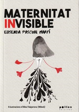 Maternitat invisible | 9788418580819 | Pascual Martí, Elisenda