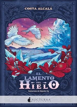 El lamento del hielo | 9788418440922 | Alcalá, Costa