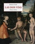 Las dos vías | 9788497165259 | Arola, Raimon