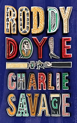Charlie Savage | 9781784709570 | Doyle, Roddy