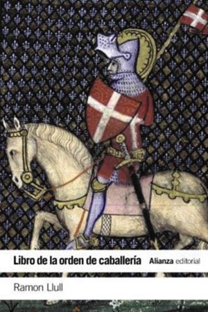 Libro de la orden de caballería | 9788413625713 | Llull, Ramon
