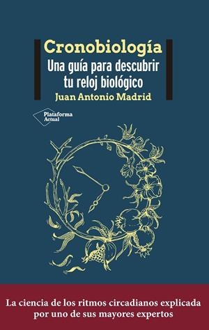 Cronobiología | 9788418927386 | Madrid, Juan Antonio