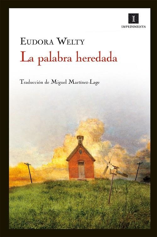 La palabra heredada | 9788415130437 | Welty, Eudora