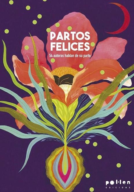 Partos felices | 9788418580536 | COL·LECTIVA