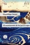 El matrimonio de los peces rojos | 9788483931448 | Nettel, Guadalupe