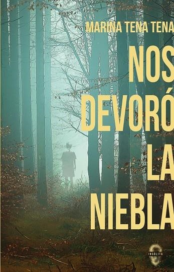 Nos devoró la niebla | 9788412104394 | Tena Tena, Marina