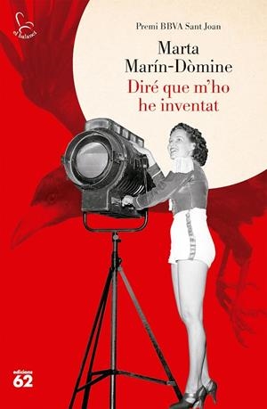 DIRE QUE M HO HE INVENTAT | 9788429781359 | Marta Marín-Domine