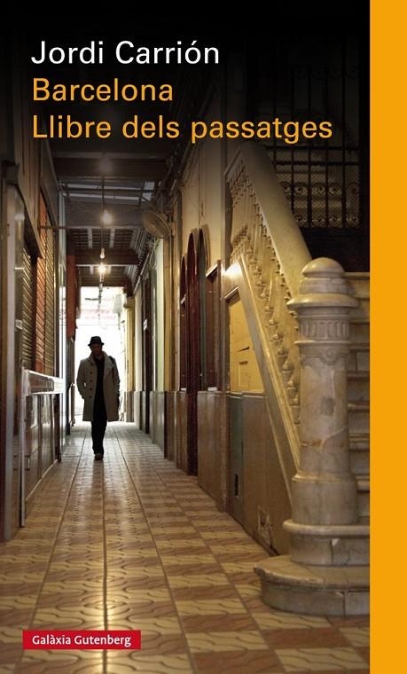 Barcelona. Llibre dels passatges | 9788481095715 | Carrión, Jordi