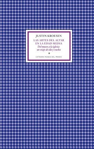 Las artes de altar en la Edad Media | 9788419008695 | Kroesen, Justin