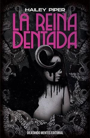 La reina dentada | 9788412687262 | Piper, Hailey