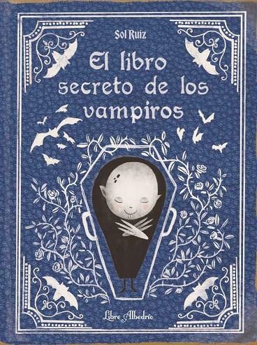 El libro secreto de los vampiros | 9788412650747 | Ruiz, Sol