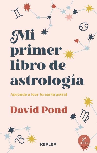 Mi primer libro de astrología | 9788416344666 | Pond, David