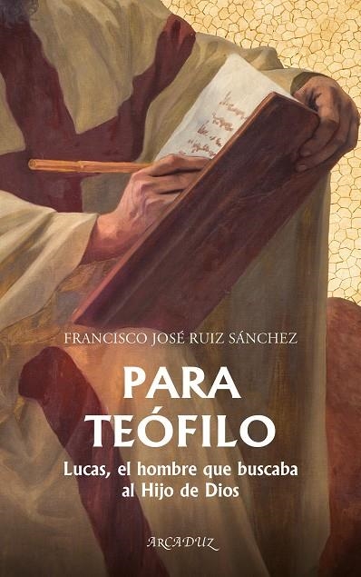 Para Teófilo | 9788413682846 | Ruiz Sánchez, Francisco José