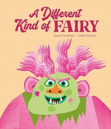 A Different Kind of Fairy | 9788419607904 | Torrubiano, Susana