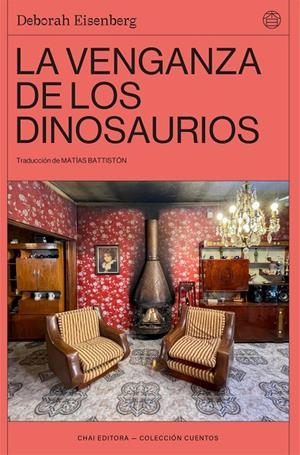 La venganza de los dinosaurios | 9788412763614 | Eisenberg, Deborah