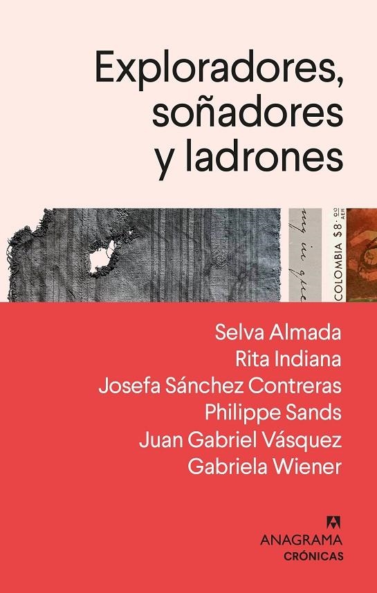 Exploradores, soñadores y ladrones | 9788433918482 | Sands, Philippe / Almada, Selva / Indiana, Rita / Sánchez, Josefa / Vásquez, Juan Gabriel / Wiener, 