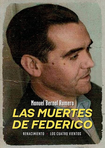 Las muertes de Federico | 9788419791931 | Bernal Romero, Manuel