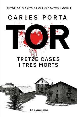 Tor. Tretze cases i tres morts (edició definitiva) | 9788419245748 | Porta, Carles