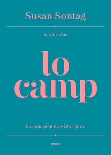 Notas sobre Lo camp | 9788494134296 | Mora, Victor / Sontag, Susan